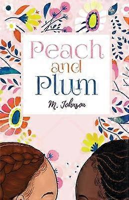 Peach and Plum