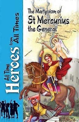El martirio de San Mercurio el General