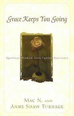 Grace Keeps You Going