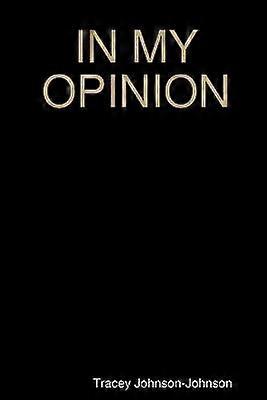 In My Opinion