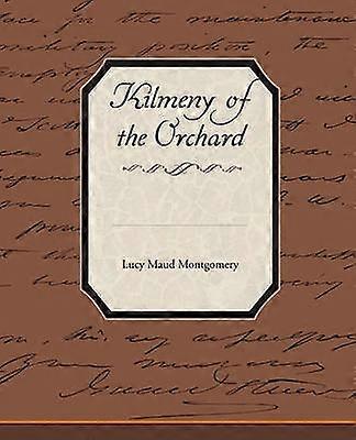 Kilmeny of the Orchard