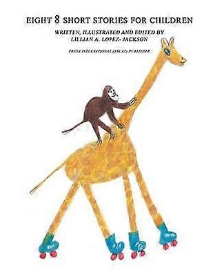 Kahdeksan 8 novellia lapsille