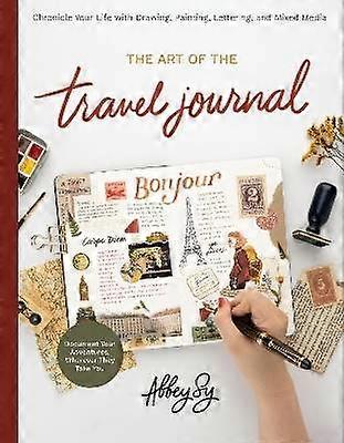 Art of the Travel Journal