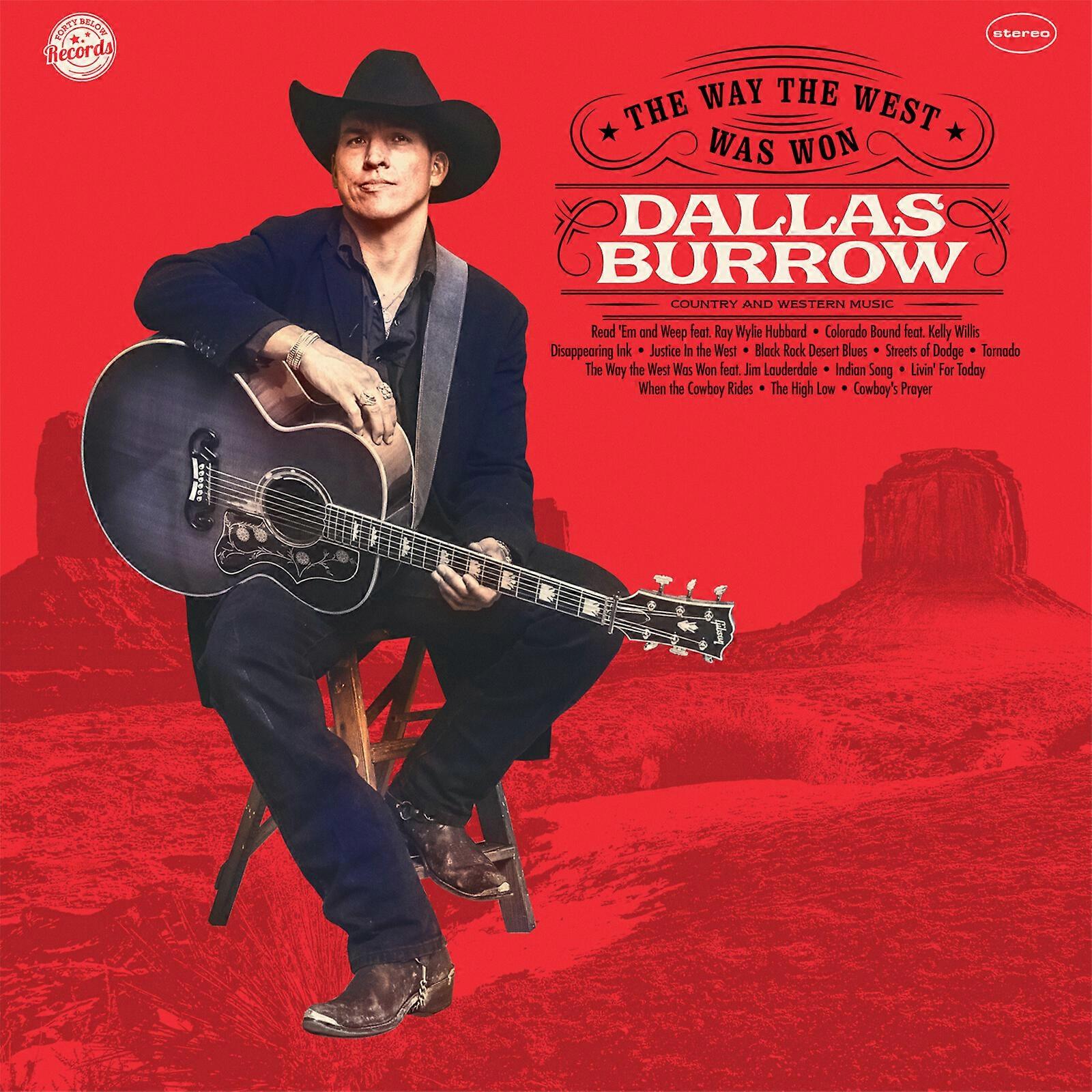 Dallas Burrow - The Way The West Was Won [CD]