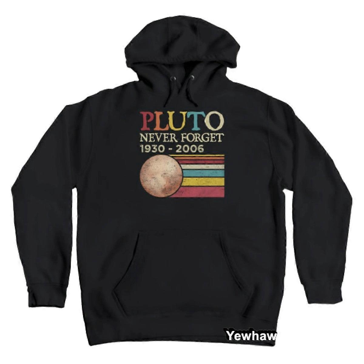 Pluto-never-forget Hoodie Pluto Never Forget Unisex Sweatshirt Pullover With Pocket