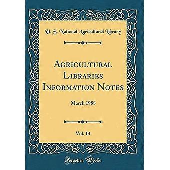Agricultural Libraries Information Notes, Bd. 14 : März 1988 (Klassischer Nachdruck)