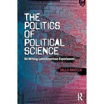 La politica della scienza politica: riscrivere le esperienze latinoamericane