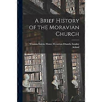 Brief History of the Moravian Church