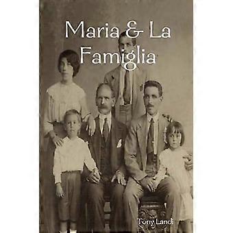Maria & La Famiglia