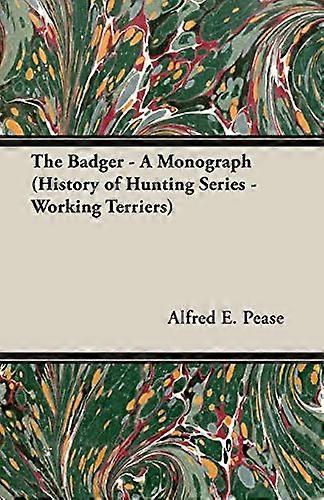Der Dachs - eine Monographie: Working Terrier
