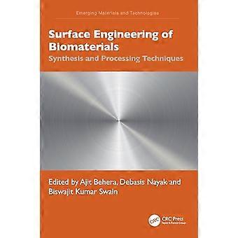 Ingegneria delle superfici dei biomateriali: sintesi e tecniche di lavorazione