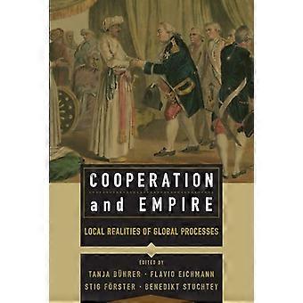Cooperation and Empire Local Realities of Global Processes