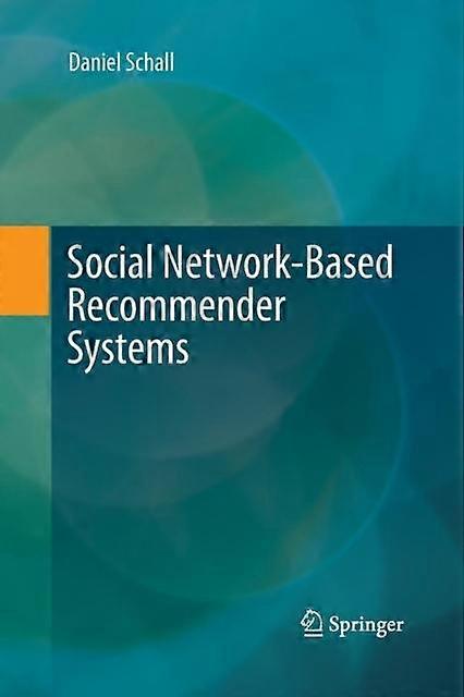 Social Network-based Recommender Systems - Daniel Schall - Paperback - en Book