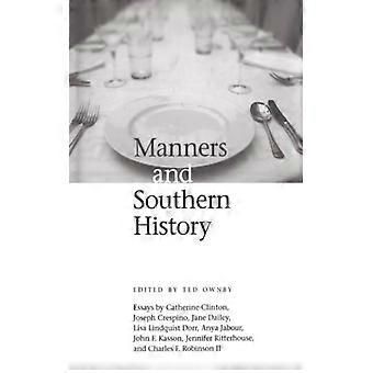 Manners And Southern History - University Press of Mississippi - Paperback - English Book - History