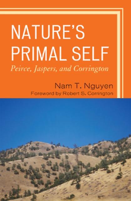 Natures Primal Self by Nam T. Nguyen Paperback Book