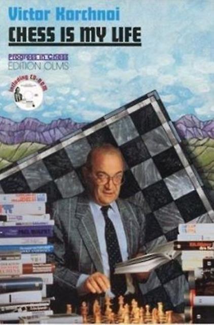 Chess Is My Life by Victor Korchnoi Hardback Book