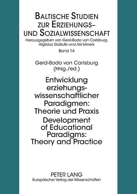Development Of Educational Paradigms Theory And Practice Entwicklung Erziehungsw Paperback Book