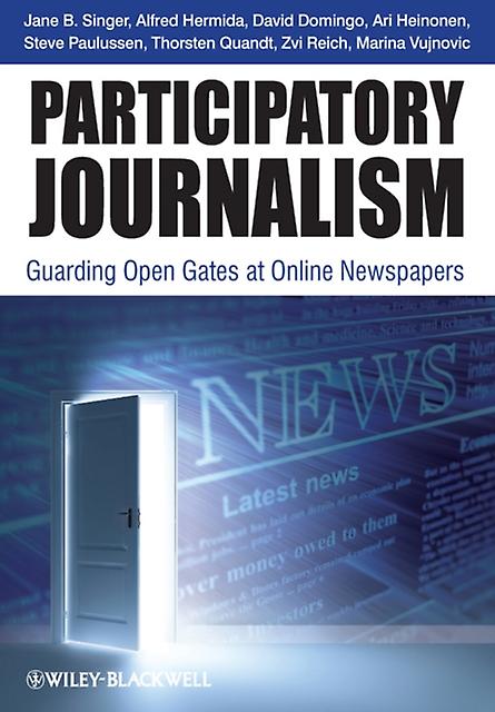 Participatory Journalism - Singer