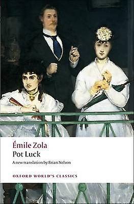 Pot Luck Potbouille by Emile Zola Paperback Book
