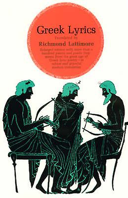 Greek Lyrics by Richmond Lattimore Paperback Book