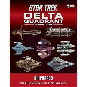 Star Trek Shipyards The Delta Quadrant Vol. 2 - Ledosian To Zahl - Ian Chaddock