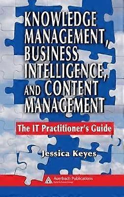 Knowledge Management Business Intelligence and Content Management