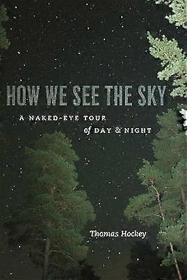 How We See the Sky