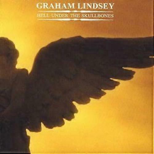 Graham Lindsey Hell Under the Skullbones CD (2006)