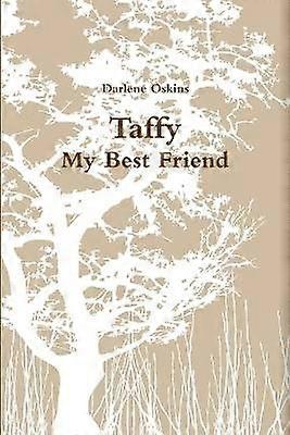 Taffy My Best Friend