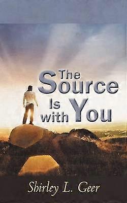 The Source Is With You How to Develop Yourself Spiritually