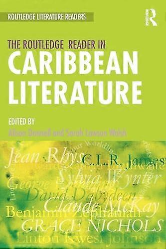 The Routledge Reader in Caribbean Literature