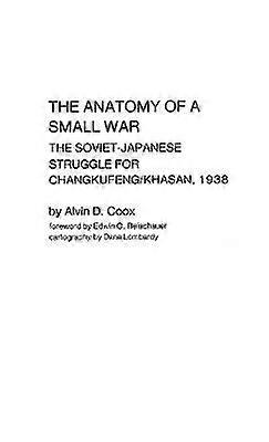 The Anatomy of a Small War