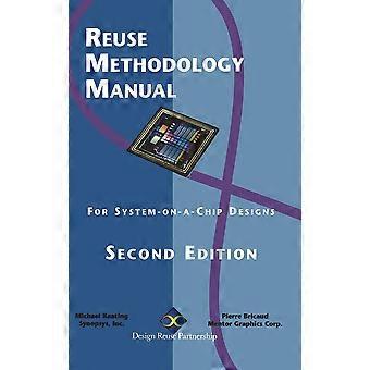 Reuse Methodology Manual For System-on-a-chip Designs - Pierre Bricaud - Hardcover - en Book
