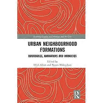 Formações de Bairros Urbanos: Fronteiras, Narrativas e Intimidades - Taylor & Francis Ltd - Livro em brochura - em inglês