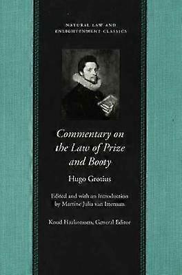 Commentary on the Law of Prize & Booty with Associated Documents