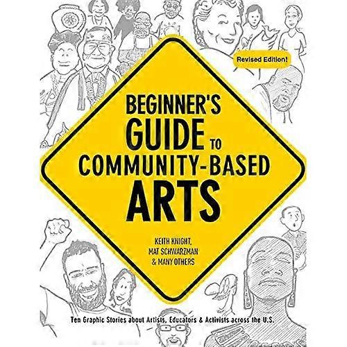 Beginner's Guide to Community-Based Arts, 2nd Edition