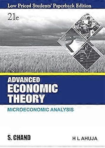 Advanced Economic Theory - H L Ahuja