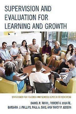 Supervision and Evaluation for Learning and Growth