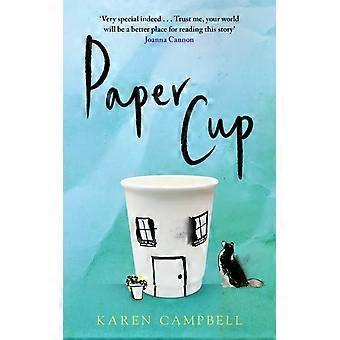 Paper Cup - Karen Campbell