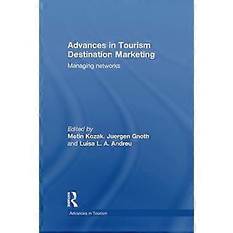 Progressi nel marketing delle destinazioni turistiche: gestione delle reti