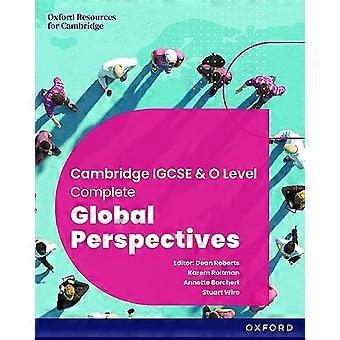 Cambridge Complete Global Perspectives for IGCSE & O Level: Studentenbuch (Cambridge Complete Global Perspectives for IGCSE & O Level)