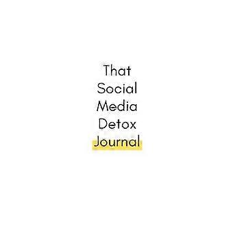 That Social Media Detox Journal