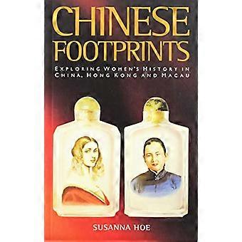 Kiinan jalan jäljet: Exploring naisten historia Kiinassa, Hong Kong ja Macao