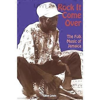 Rock it Come over: Folk Music of Jamaica: Med spesiell referanse til Kumina og arbeidet til Fru Imogene Queenie Kennedy