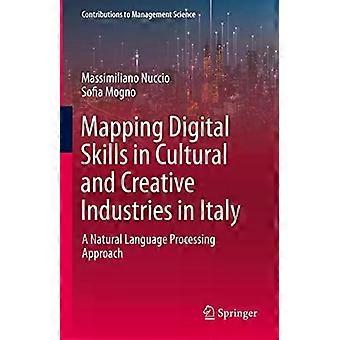 Mapping Digital Skills In Cultural And Creative Industries In Italy A Natural La - Massimiliano Nuccio