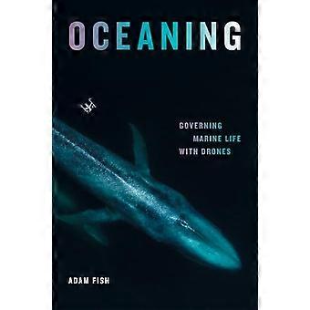 Oceaning Governing Marine Life with Drones