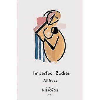 Imperfect Bodies