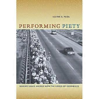 Performing Piety