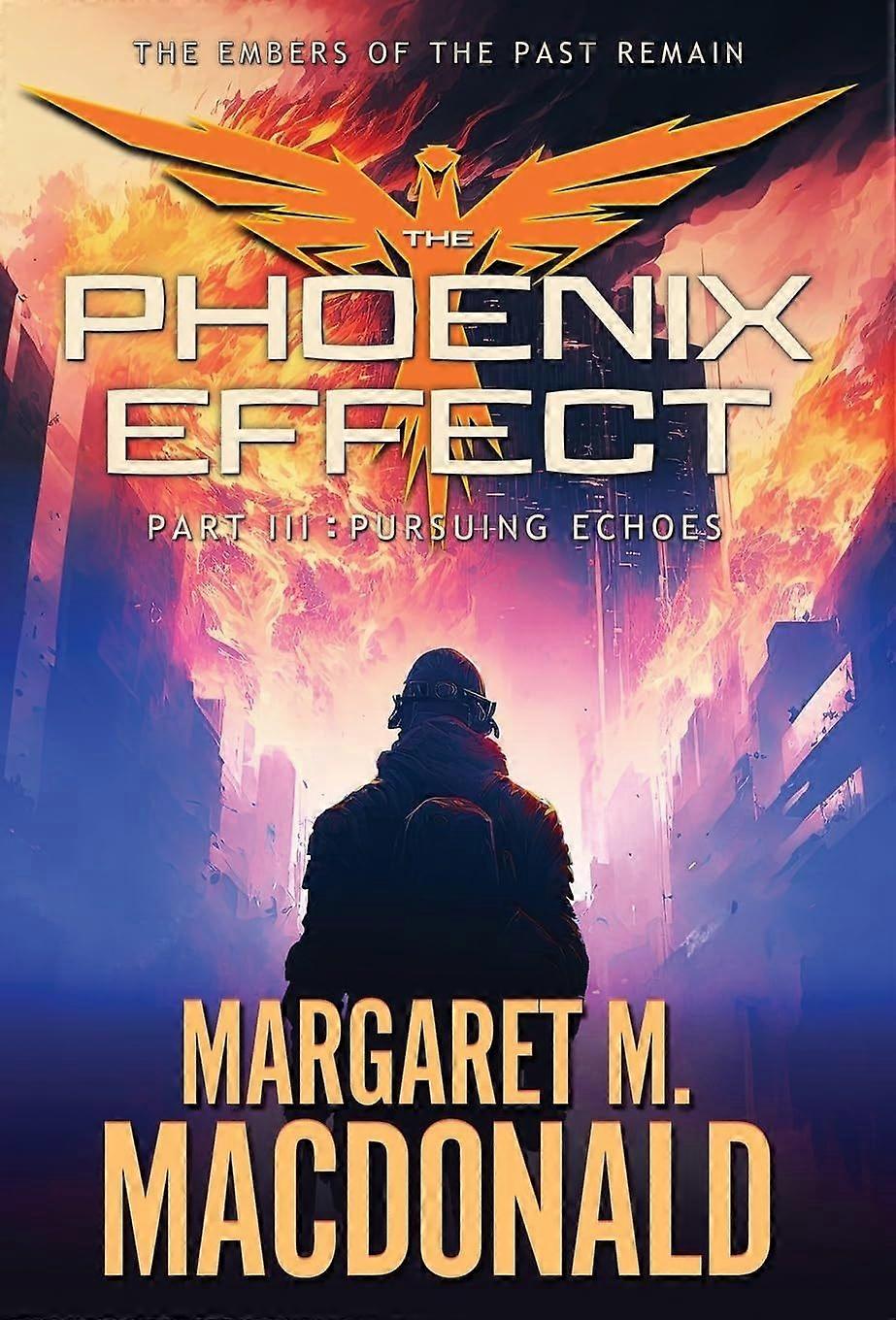 The phoenix effect part 3 pursuing echoes