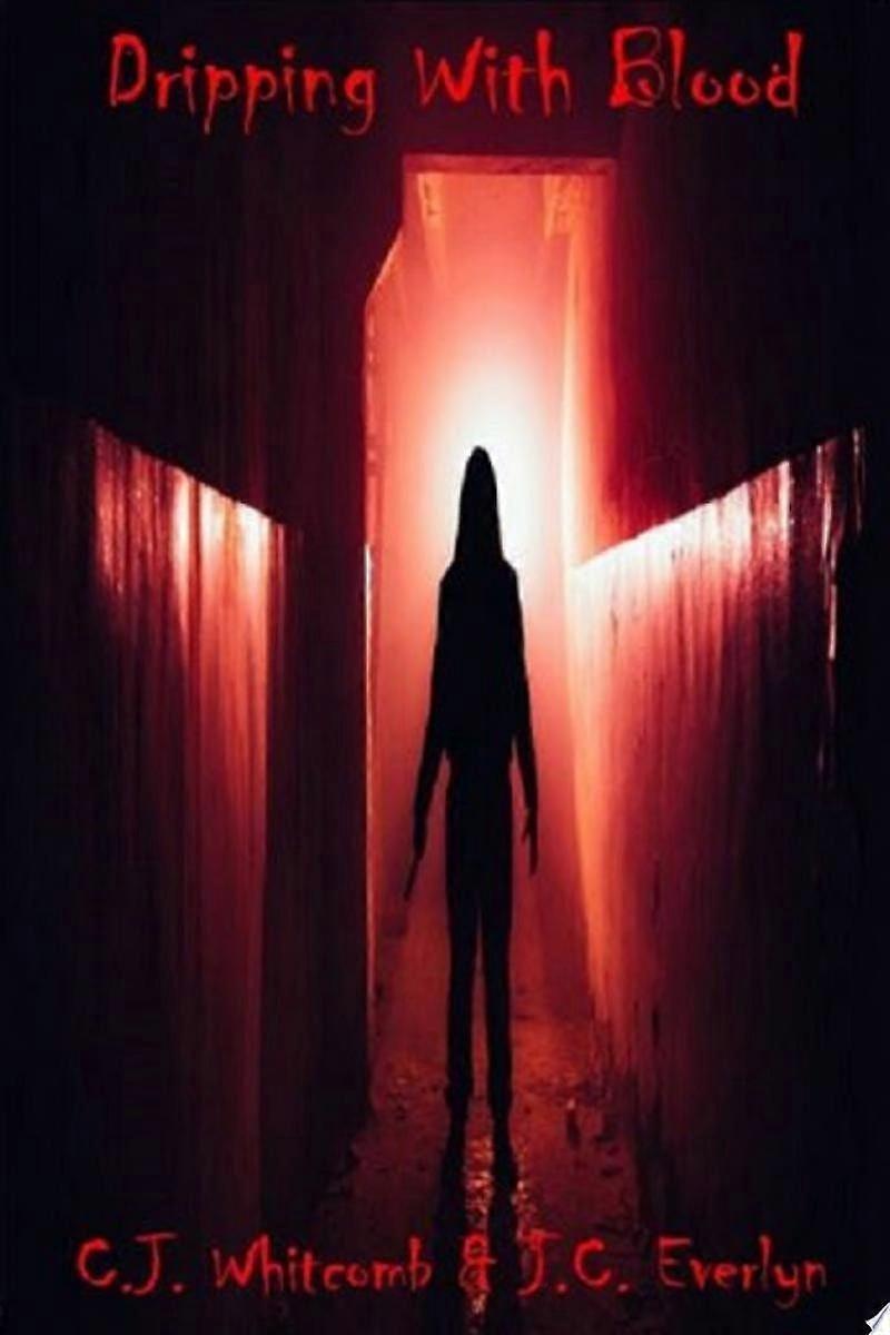 Dripping with blood